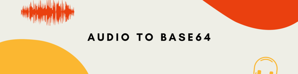 audio-to-base64-encoder-convert-audio-to-base64-b64encode