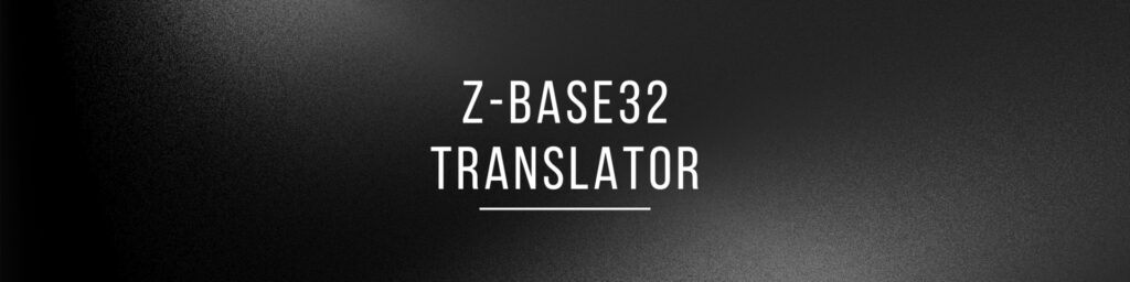 online-z-base32-translator-z-base32-encoder-decoder-b64encode